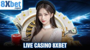 Live Casino 8xbet