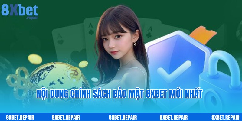 Nội dung mới nhất được ban hành dựa theo chính sách bảo mật