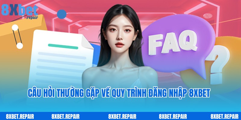 Đăng nhập 8xbet: Vài cú nhấp truy cập ngay tài khoản game 5 Vấn đề lỗi thường gặp khi người chơi tham gia đăng nhập 8xbet