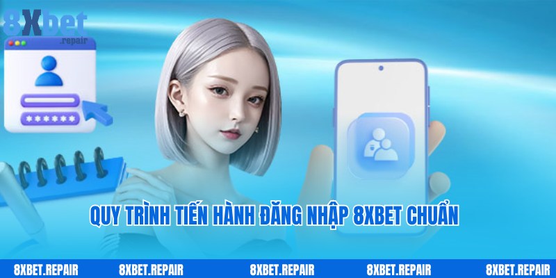 Đăng nhập 8xbet: Vài cú nhấp truy cập ngay tài khoản game 3 Thao tác chuẩn thành viên cần thực hiện khi đăng nhập 8xbet
