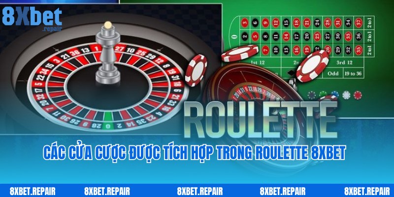 Các cửa cược hấp dẫn, đơn giản trong game Roulette 8xbet