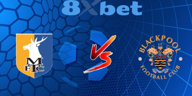 nhan dinh mansfield town vs blackpool 2